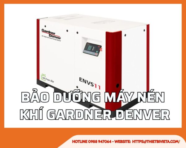 Bảo dưỡng máy nén khí gardner denver