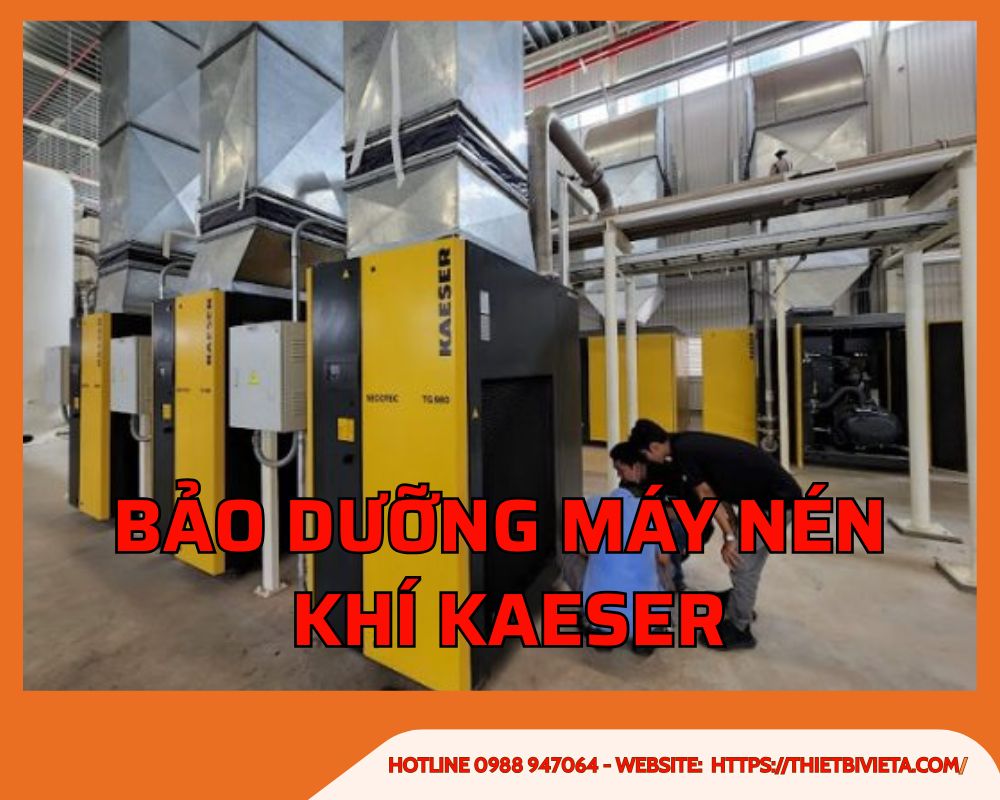 Bảo dưỡng máy nén khí Kaeser