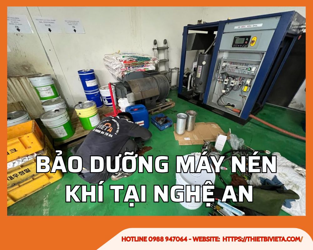 Dịch vụ bảo dưỡng máy khí nén tại Nghệ An uy tín, giá tốt