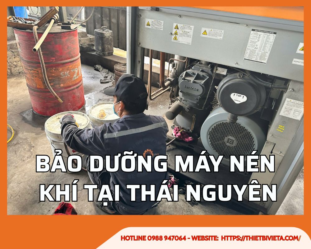 Dịch vụ bảo dưỡng máy nén khí tại Thái Nguyên, Giá tốt, Ưu đãi Hot