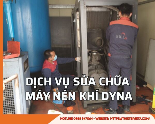 Dịch vụ sửa chữa máy nén khí Dyna uy tín