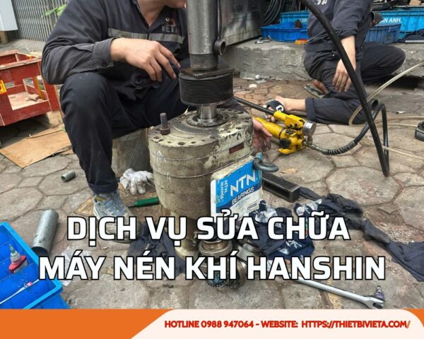 Dịch vụ sửa chữa máy nén khí Hanshin uy tín