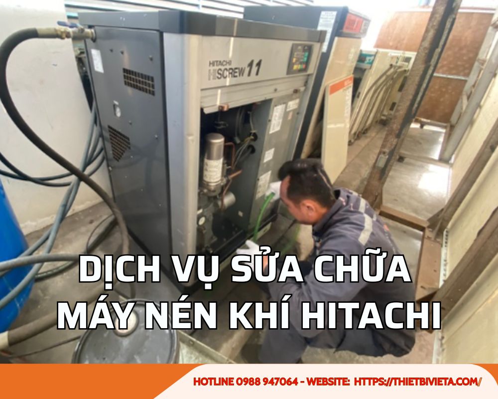 Dịch vụ sửa chữa máy nén khí Hitachi uy tín