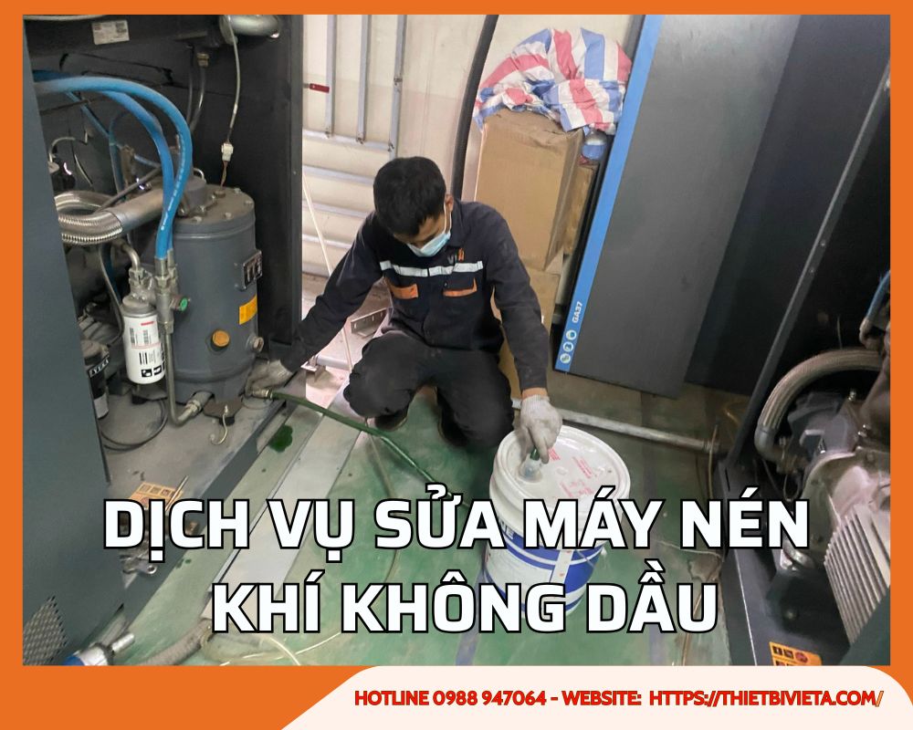 Dịch vụ sửa máy nén khí không dầu uy tín, giá rẻ