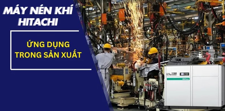 11 Ứng dụng của máy nén khí Hitachi trong công nghiệp và đời sống