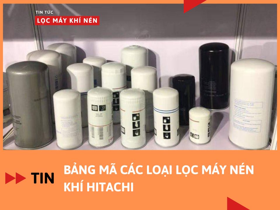 Bảng mã các loại lọc máy nén khí Hitachi