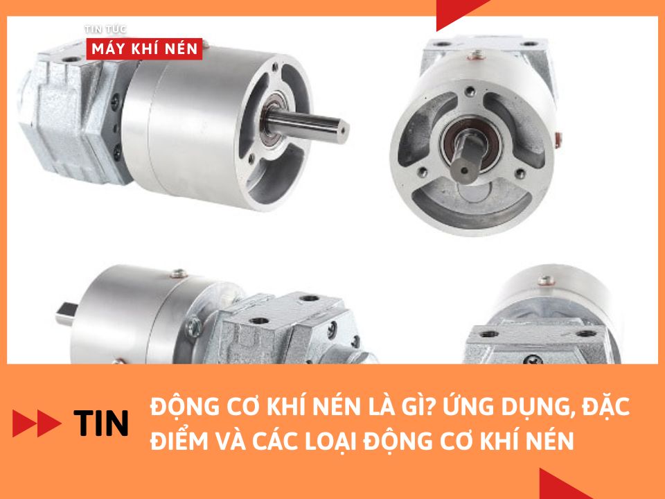Động cơ khí nén là gì?