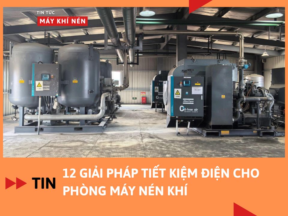 12 giải pháp tiết kiệm điện cho phòng máy nén khí