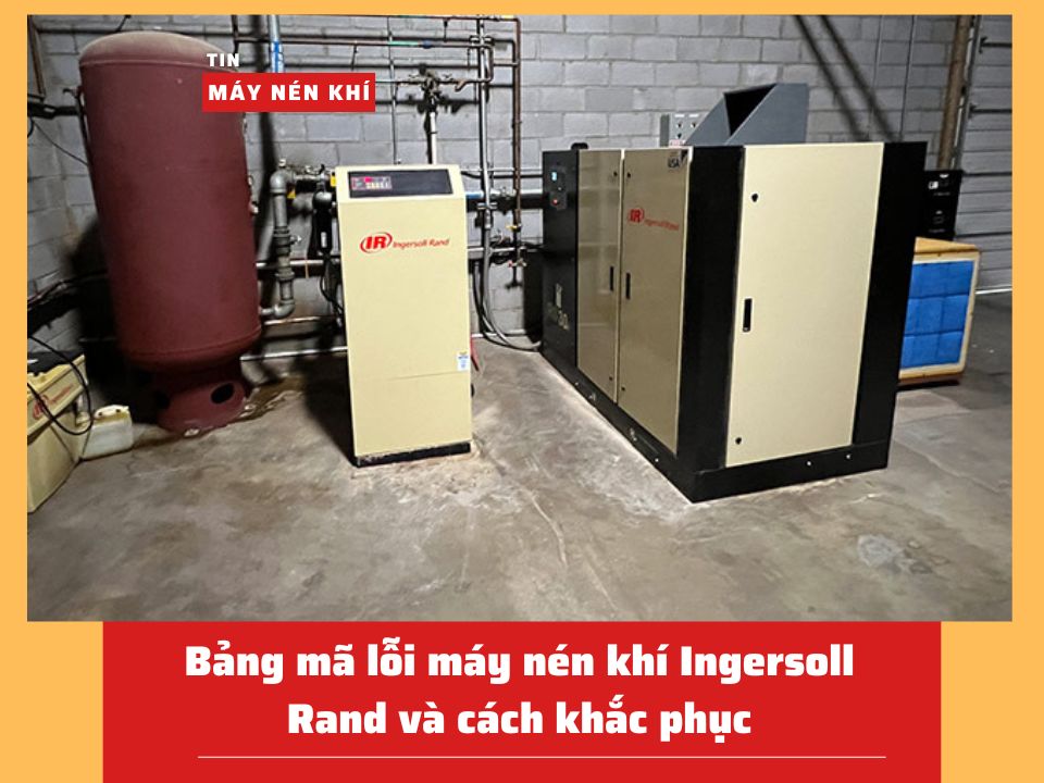 Bảng mã lỗi máy nén khí Atlas Copco: nguyên nhân, cách khắc phục