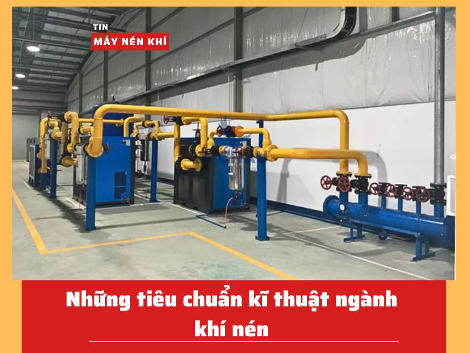 Những tiêu chuẩn kĩ thuật ngành khí nén