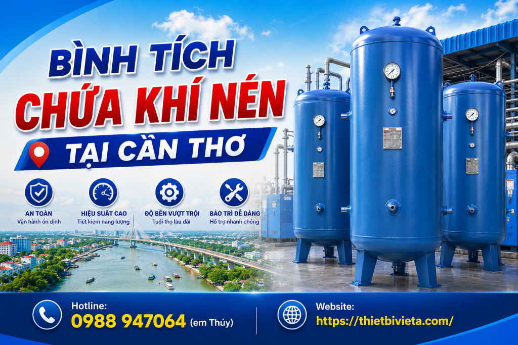 Bình tích chứa khí nén tại Cần Thơ