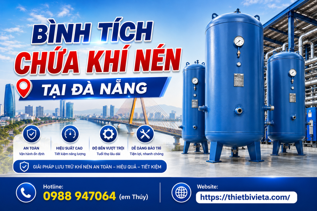 Bình tích chứa khí nén tại Đà Nẵng