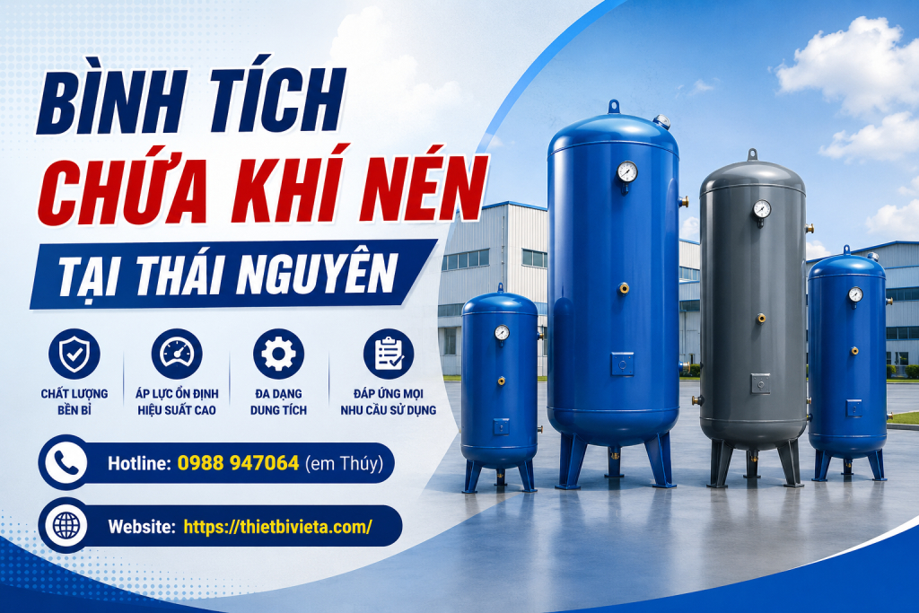 Bình tích chứa khí nén tại Thái Nguyên
