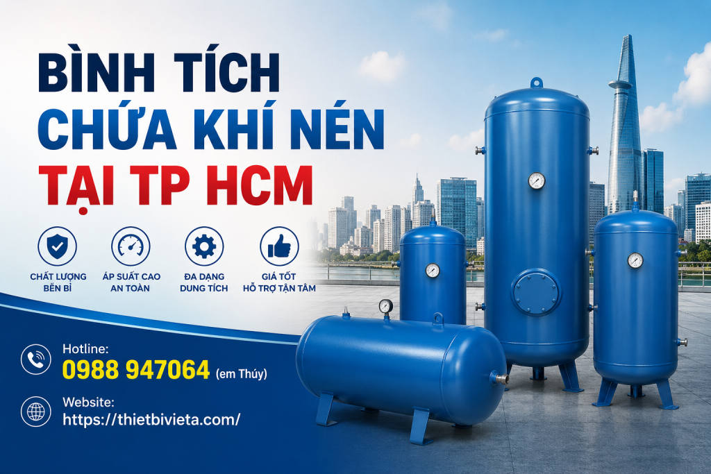 Bình tích chứa khí nén tại TPHCM