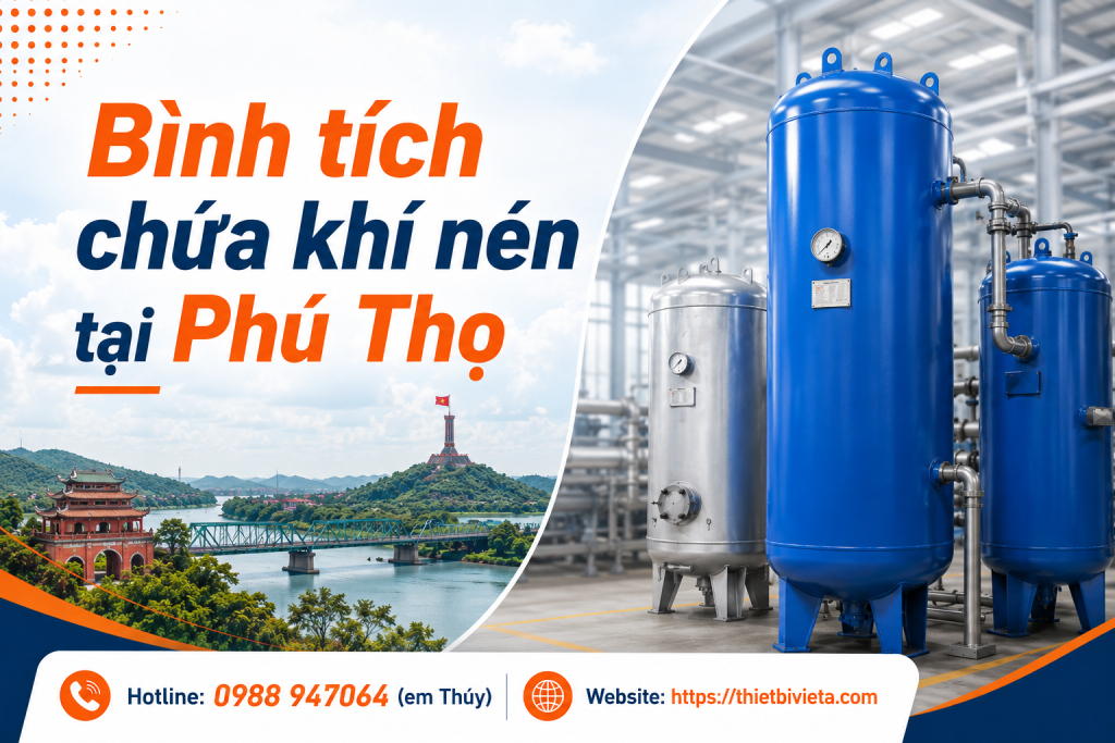 Bình tích chứa khí nén tại Phú Thọ