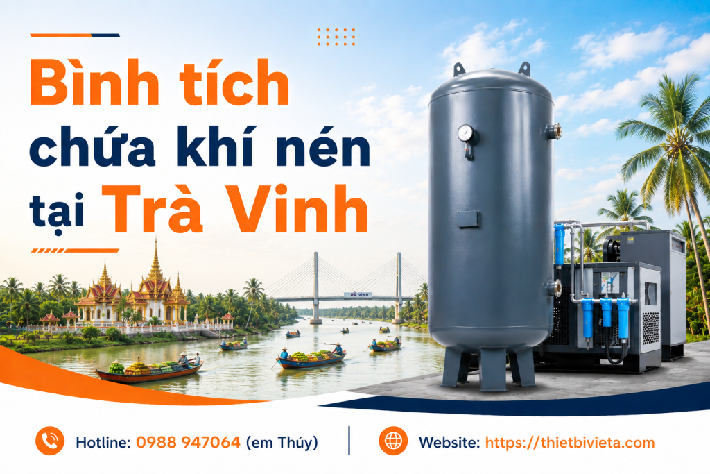 Bình tích chứa khí nén tại Trà Vinh
