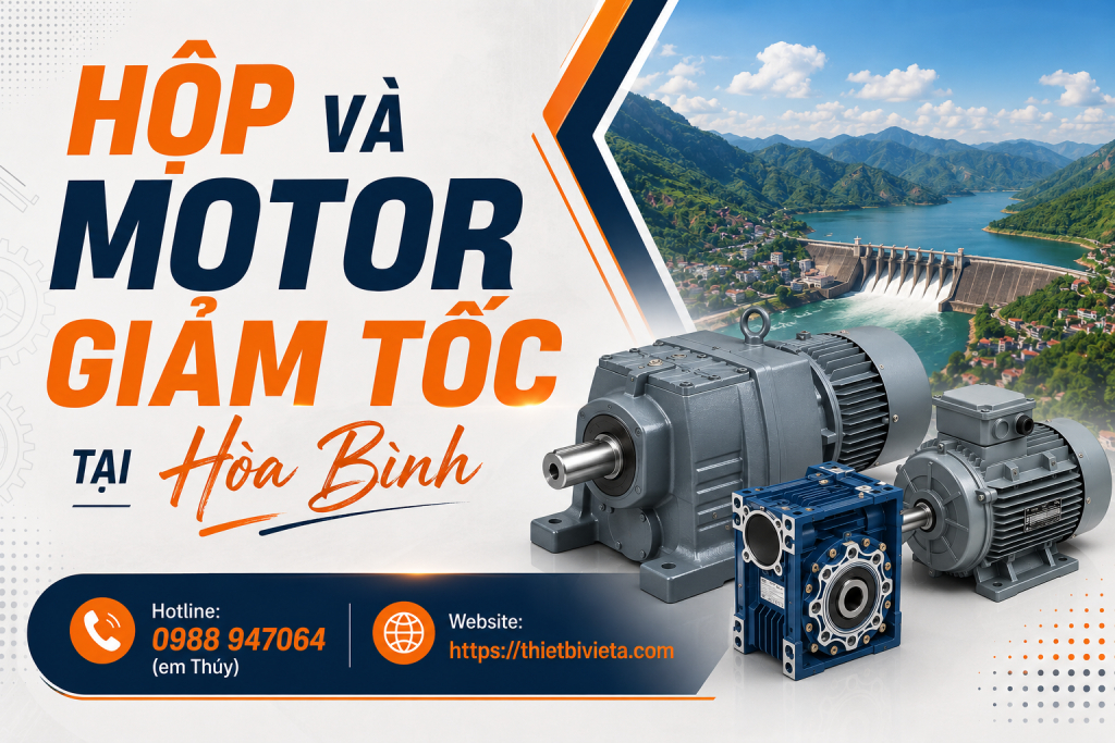hộp và motor giảm tốc tại Hòa Bình