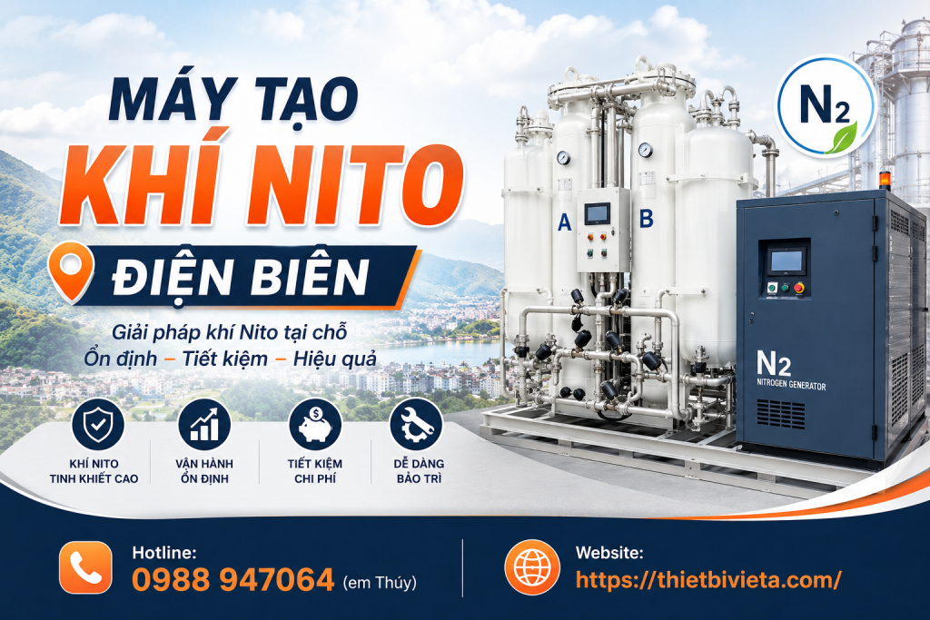 Tổng kho bán máy tạo khí nito Điện Biên uy tín, giá tại xưởng
