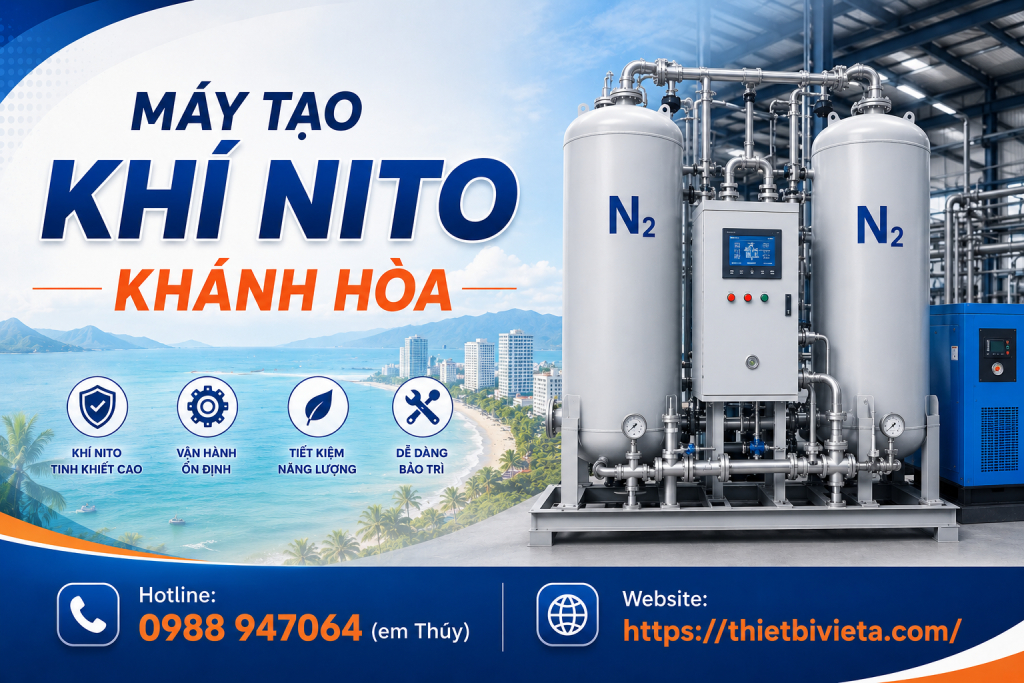 Tổng kho bán máy tạo khí nito Khánh Hòa uy tín, giá tại xưởng