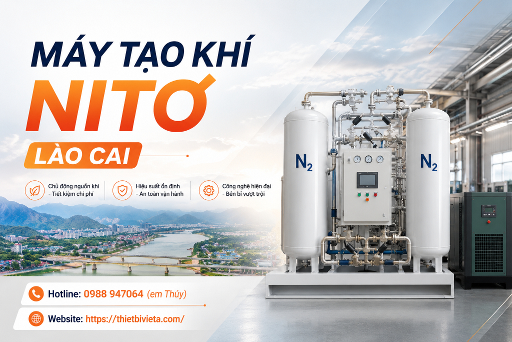 Tổng kho bán máy tạo khí nito Lào Cai uy tín, giá tại xưởng