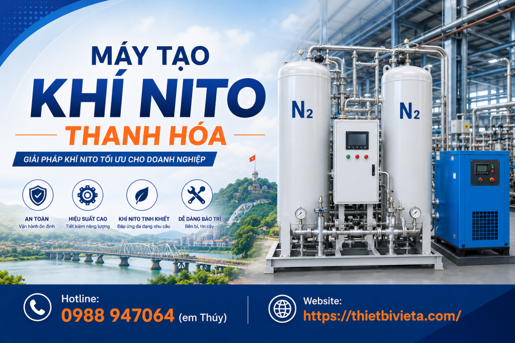 Tổng kho bán máy tạo khí nito Thanh Hóa uy tín, giá tại xưởng