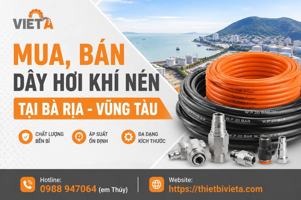 Tổng Kho Mua, Bán Dây Hơi Khí Nén Tại Bà Rịa – Vũng Tàu, Giá Tại Kho, Chuyên Sỉ & Lẻ