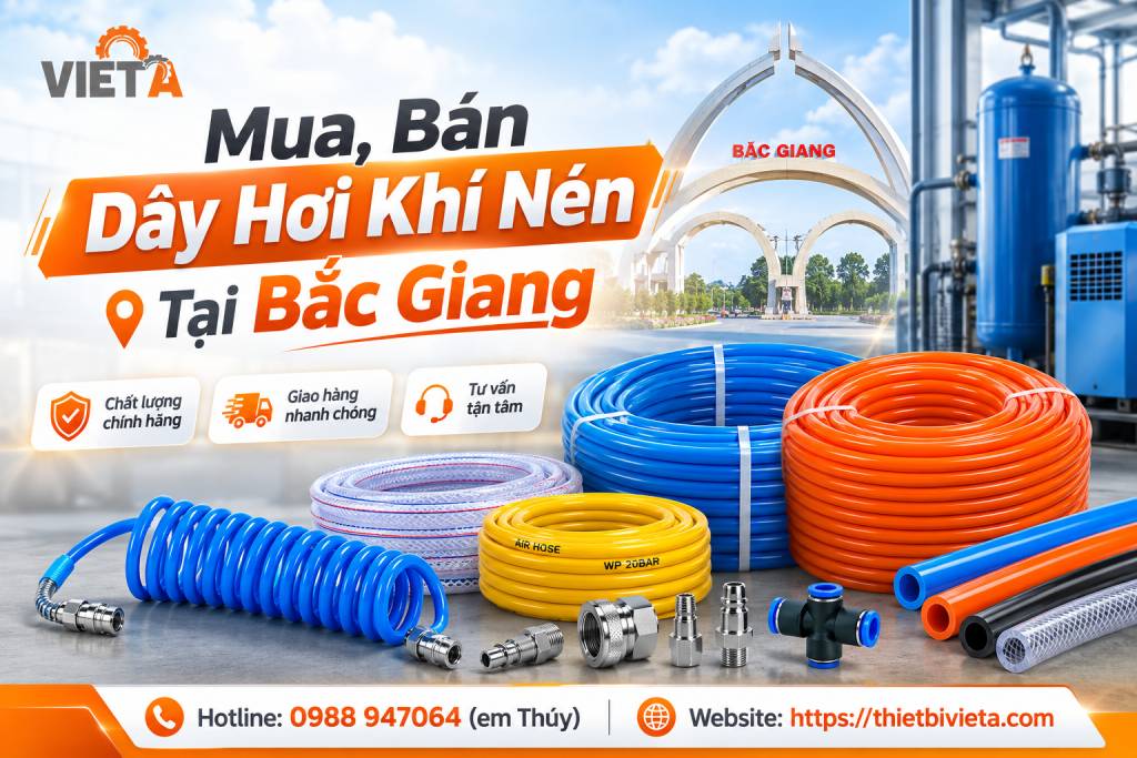 Tổng Kho Mua, Bán Dây Hơi Khí Nén Tại Bắc Giang, Giá Tại Kho, Chuyên Sỉ & Lẻ