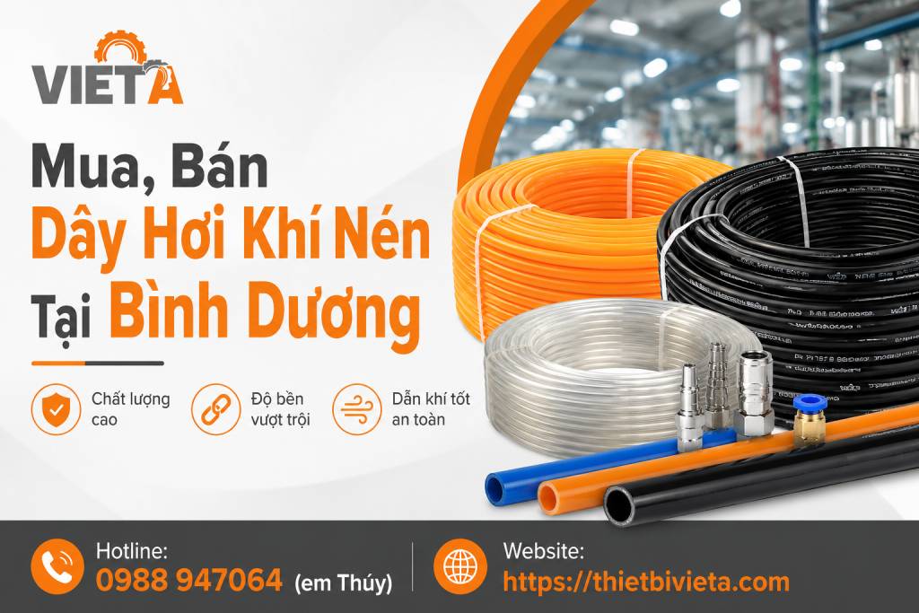 Tổng Kho Mua, Bán Dây Hơi Khí Nén Tại Bình Dương, Giá Tại Kho, Chuyên Sỉ & Lẻ