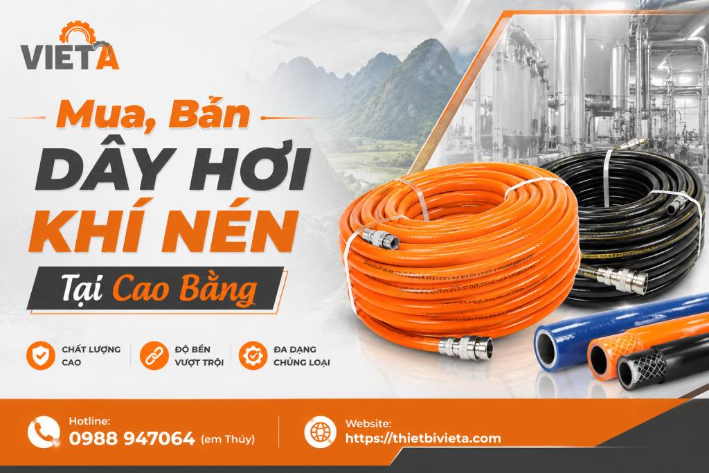 Tổng Kho Mua, Bán Dây Hơi Khí Nén Tại Cao Bằng, Giá Tại Kho, Chuyên Sỉ & Lẻ