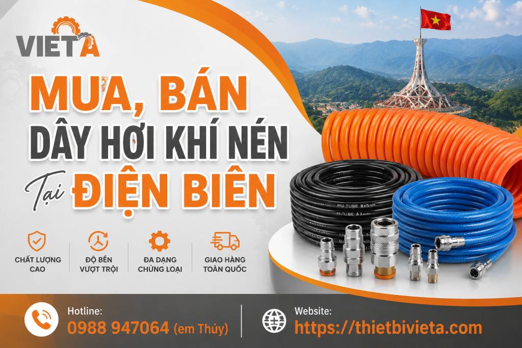 Tổng Kho Mua, Bán Dây Hơi Khí Nén Tại Điện Biên, Giá Tại Kho, Chuyên Sỉ & Lẻ