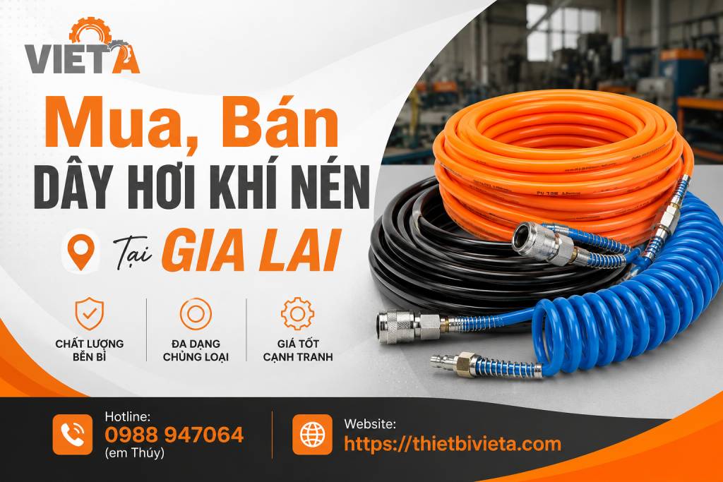 Tổng Kho Mua, Bán Dây Hơi Khí Nén Tại Gia Lai, Giá Tại Kho, Chuyên Sỉ & Lẻ