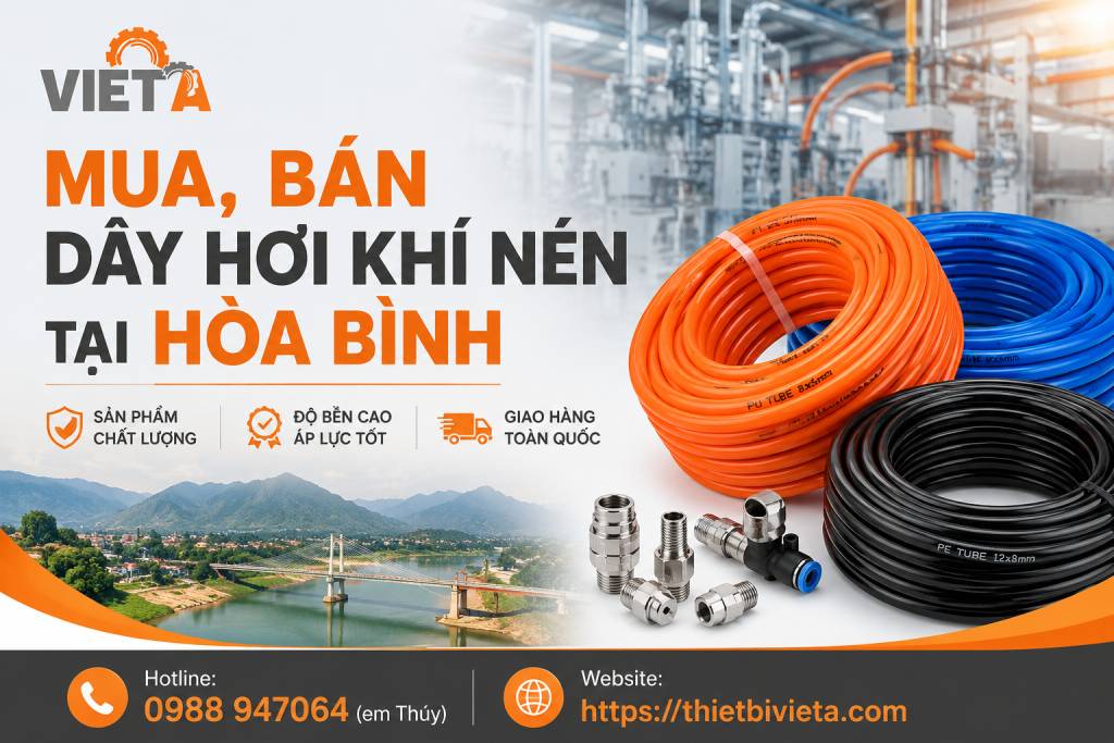 Tổng Kho Mua, Bán Dây Hơi Khí Nén Tại Hòa Bình, Giá Tại Kho, Chuyên Sỉ & Lẻ