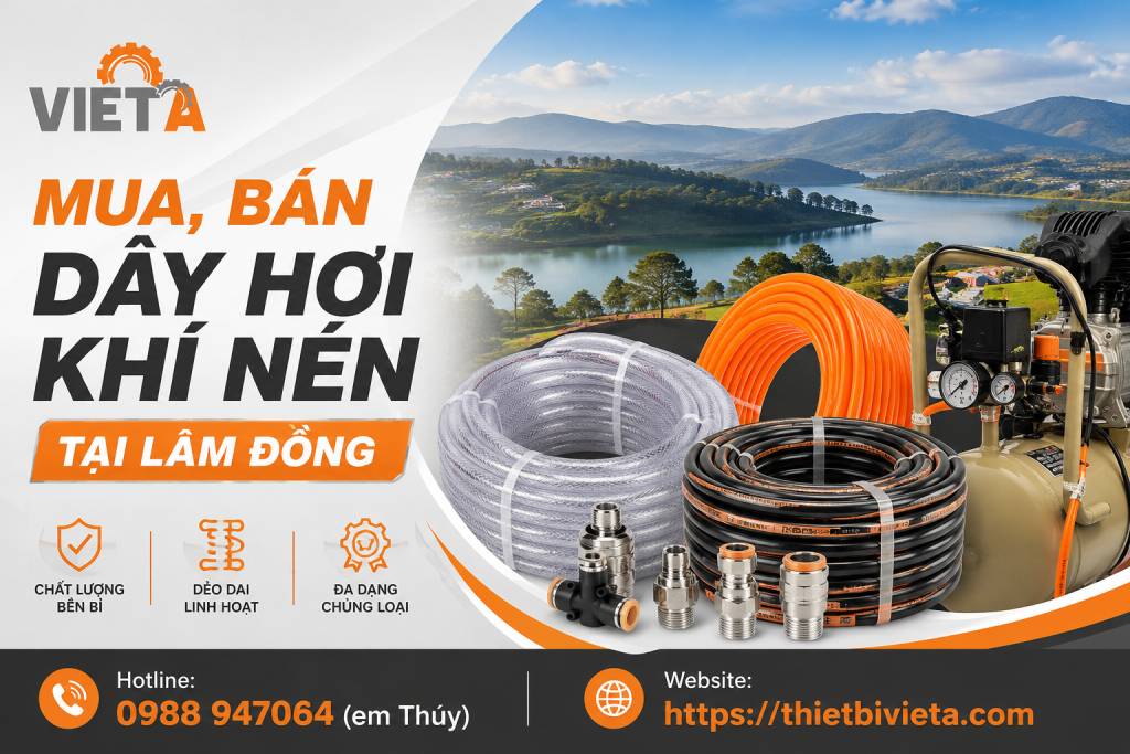 Tổng Kho Mua, Bán Dây Hơi Khí Nén Tại Lâm Đồng, Giá Tại Kho, Chuyên Sỉ & Lẻ