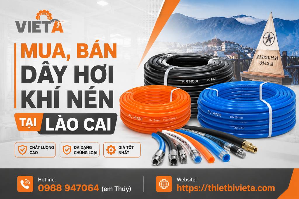 Tổng Kho Mua, Bán Dây Hơi Khí Nén Tại Lào Cai, Giá Tại Kho, Chuyên Sỉ & Lẻ