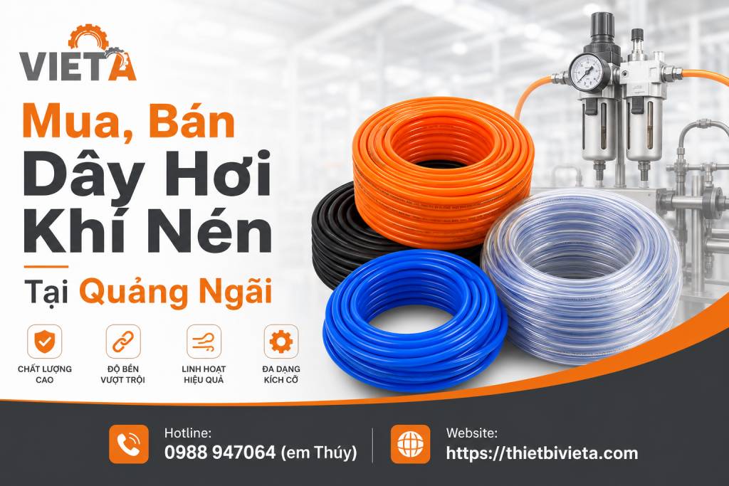 Tổng Kho Mua, Bán Dây Hơi Khí Nén Tại Quảng Ngãi, Giá Tại Kho, Chuyên Sỉ & Lẻ