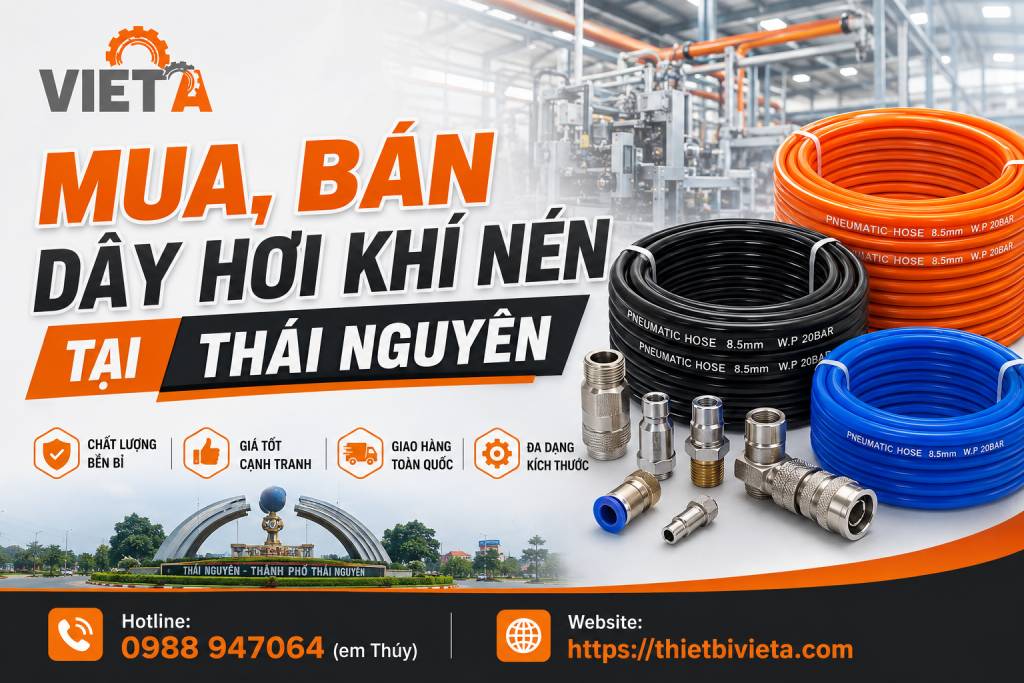 Tổng Kho Mua, Bán Dây Hơi Khí Nén Tại Thái Nguyên, Giá Tại Kho, Chuyên Sỉ & Lẻ