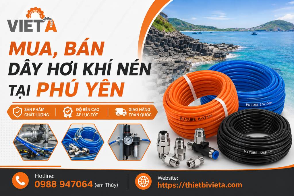 Tổng Kho Mua, Bán Dây Hơi Khí Nén Tại Phú Yên, Giá Tại Kho, Chuyên Sỉ & Lẻ
