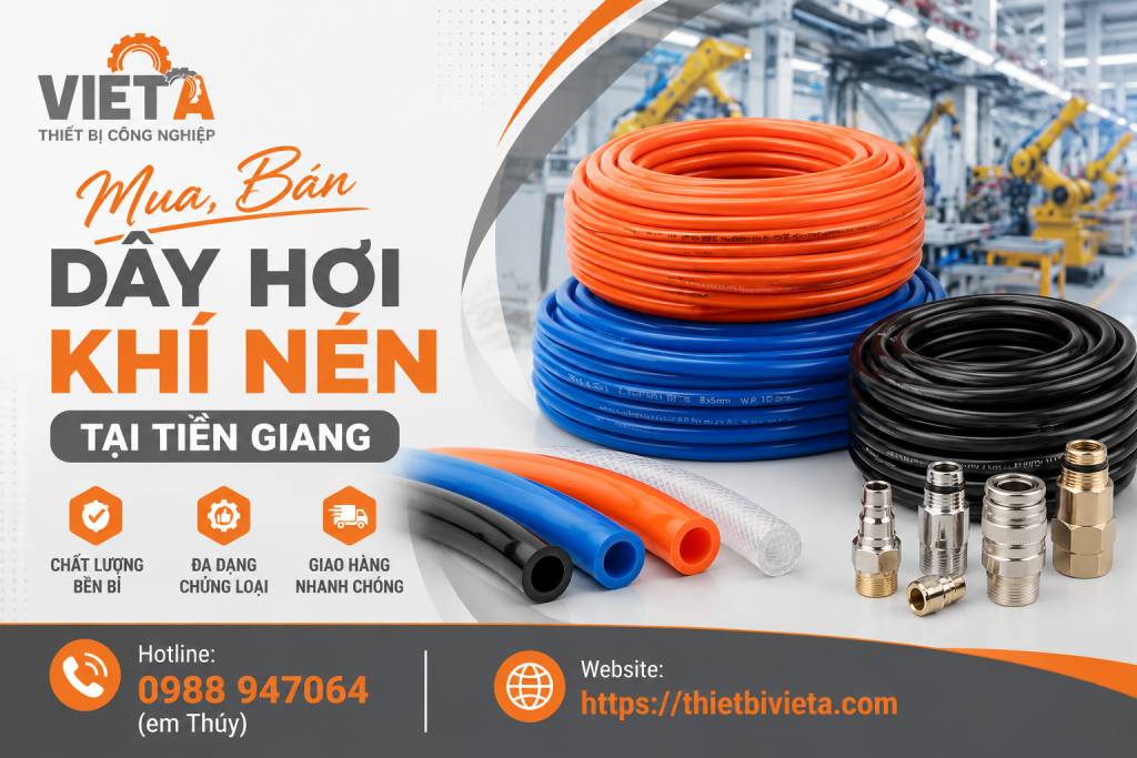 Tổng Kho Mua, Bán Dây Hơi Khí Nén Tại Tiền Giang, Giá Tại Kho, Chuyên Sỉ & Lẻ