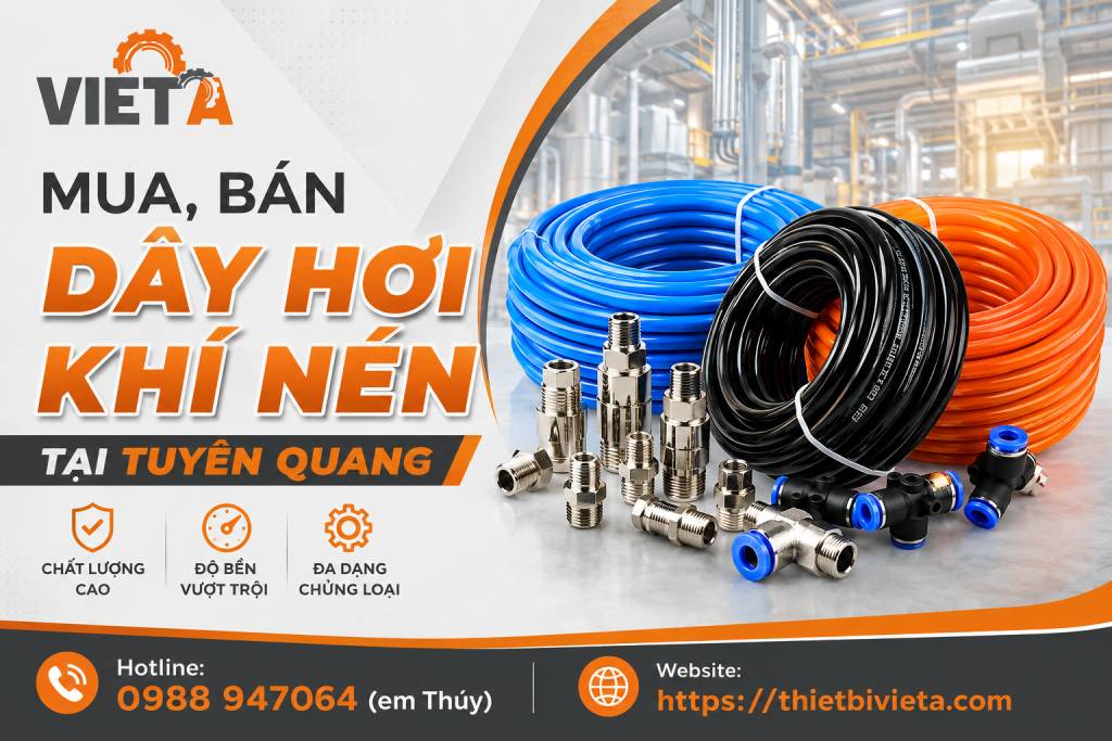 Tổng Kho Mua, Bán Dây Hơi Khí Nén Tại Tuyên Quang, Giá Tại Kho, Chuyên Sỉ & Lẻ