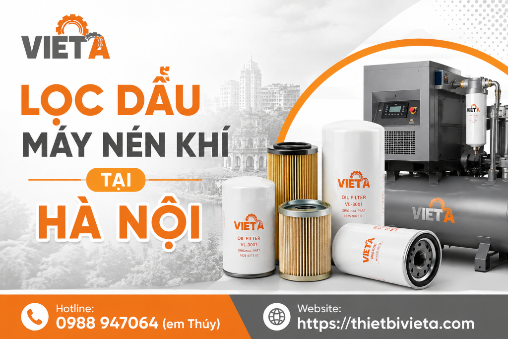 Lọc dầu máy nén khí tại Hà Nội chính hãng, giá tốt, giao hàng nhanh
