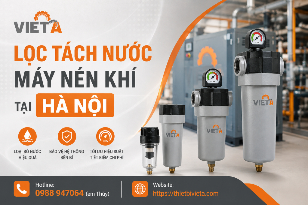 Lọc tách nước máy nén khí tại Hà Nội chính hãng, giá tốt, giao hàng nhanh