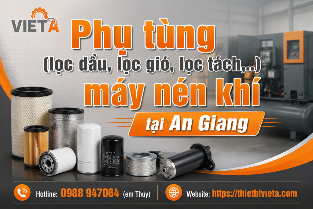 Tổng kho bán phụ tùng (lọc dầu, lọc gió, lọc tách,..) máy nén khí tại An Giang chính hãng
