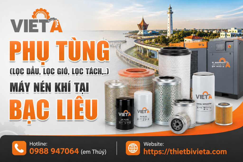 Tổng kho bán phụ tùng (lọc dầu, lọc gió, lọc tách,..) máy nén khí tại Bạc Liêu chính hãng