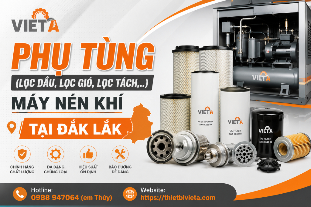 Tổng kho bán phụ tùng (lọc dầu, lọc gió, lọc tách,..) máy nén khí tại Đắk Lắk chính hãng