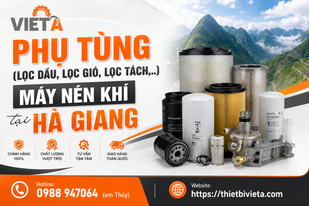 Tổng kho bán phụ tùng (lọc dầu, lọc gió, lọc tách,..) máy nén khí tại Hà Giang chính hãng