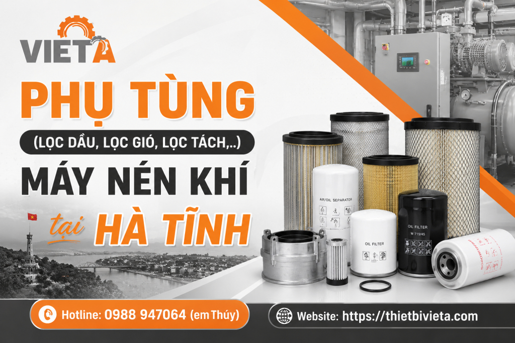 Tổng kho bán phụ tùng (lọc dầu, lọc gió, lọc tách,..) máy nén khí tại Hà Tĩnh chính hãng