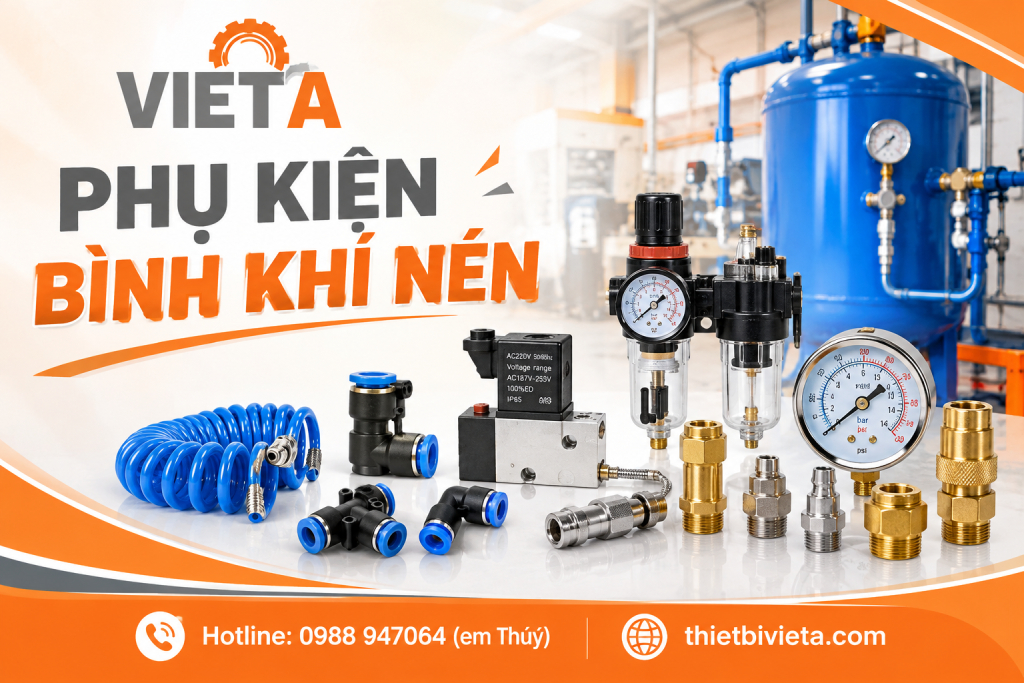 Phụ kiện bình khí nén Chính Hãng, Hàng Sẵn Kho Tại Hà Nội, TPHCM ship toàn quốc
