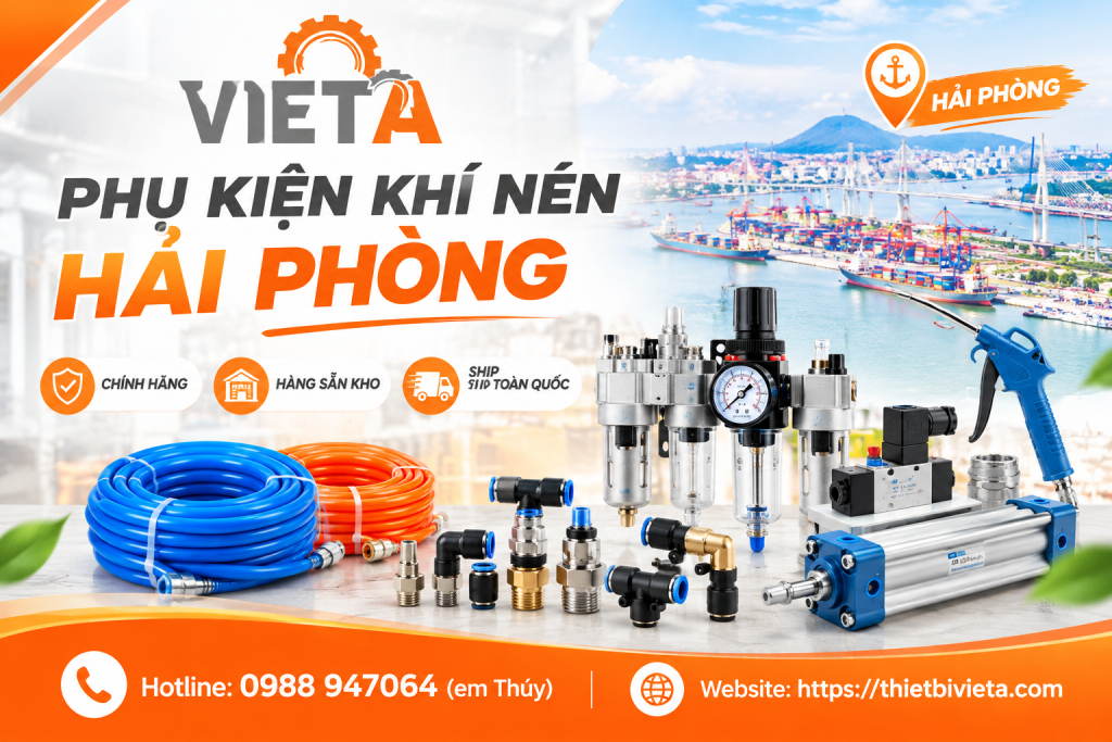 Phụ kiện khí nén tại Hải Phòng chính hãng, hàng sẵn kho, ship toàn quốc