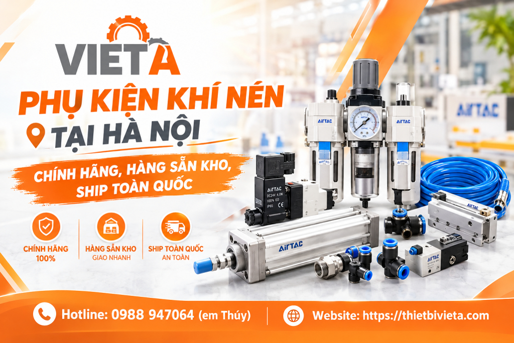 Phụ kiện khí nén tại Hà Nội chính hãng, hàng sẵn kho, ship toàn quốc
