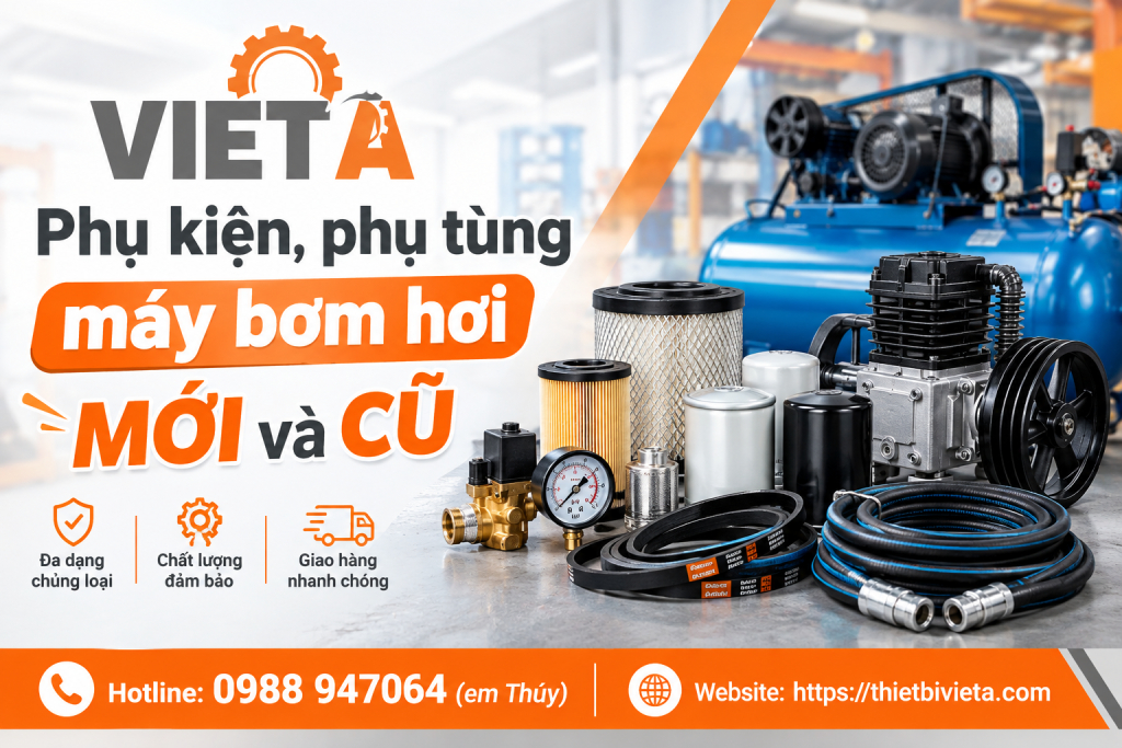 Phụ kiện, phụ tùng máy bơm hơi MỚI và CŨ Chính Hãng, Hàng Sẵn Kho Tại Tổng Kho Thiết Bị Việt Á